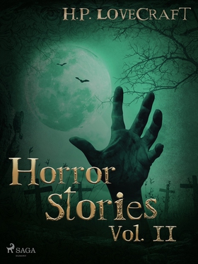 H. P. Lovecraft – Horror Stories Vol. II (e-bok