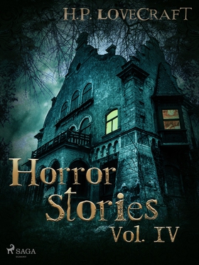 H. P. Lovecraft – Horror Stories Vol. IV (e-bok