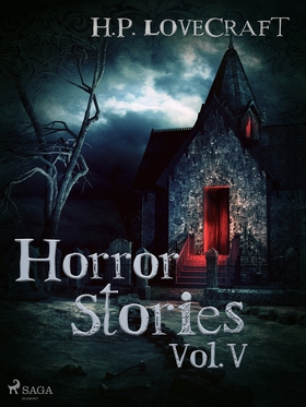 H. P. Lovecraft – Horror Stories Vol. V (e-bok)