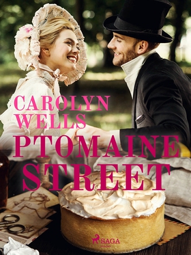 Ptomaine Street (e-bok) av Carolyn Wells