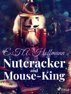 Nutcracker and Mouse-King (e-bok) av E.T.A. Hof