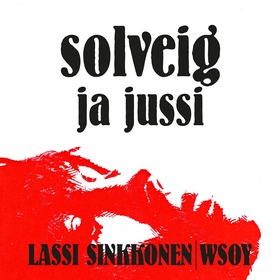 Solveig ja Jussi (ljudbok) av Lassi Sinkkonen