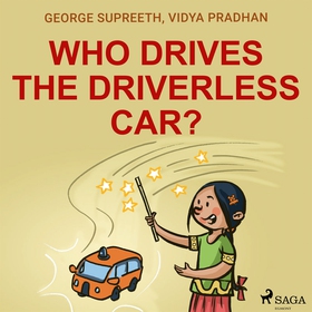 Who Drives the Driverless Car? (ljudbok) av Geo