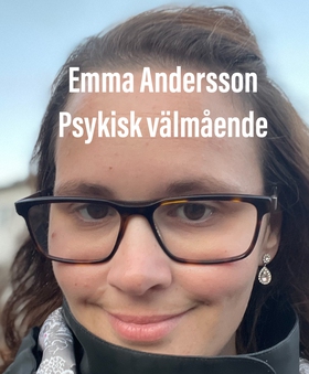Psykisk välmående (e-bok) av Emma Andersson