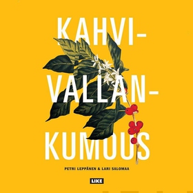 Kahvivallankumous (ljudbok) av Petri Leppänen, 