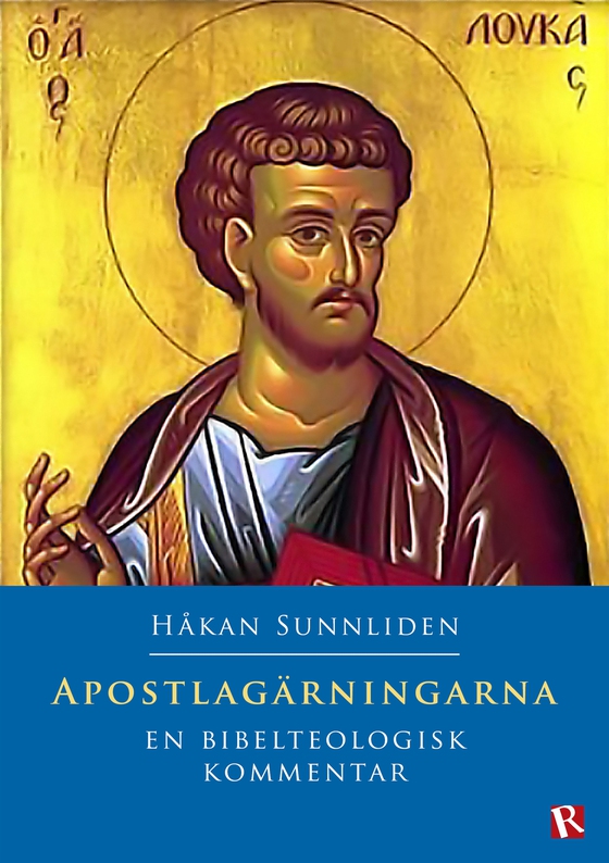 Apostlagärningarna : En bibelteologisk kommentar
