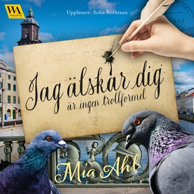 "Jag älskar dig" är ingen trollformel (ljudbok)