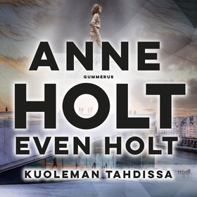Kuoleman tahdissa (ljudbok) av Anne Holt, Even