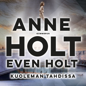 Kuoleman tahdissa (ljudbok) av Anne Holt, Even 