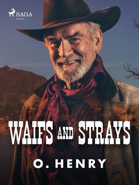 Waifs and Strays (e-bok) av O. Henry