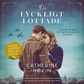 De lyckligt lottade (ljudbok) av Catherine Hoki