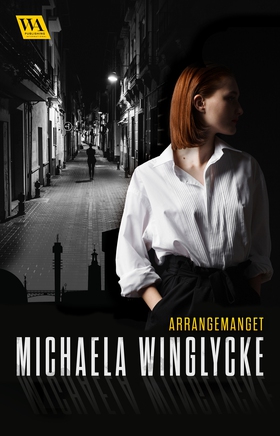 Arrangemanget (e-bok) av Michaela Winglycke