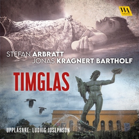 Timglas (ljudbok) av Stefan Arbratt, Jonas Krag