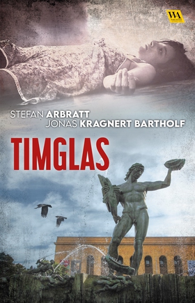 Timglas (e-bok) av Stefan Arbratt, Jonas Kragne