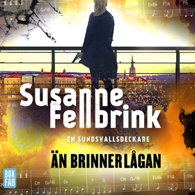 Än brinner lågan (ljudbok) av Susanne Fellbrink