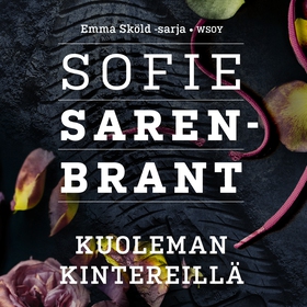 Kuoleman kintereillä (ljudbok) av Sofie Sarenbr