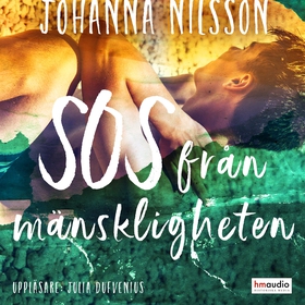 SOS från mänskligheten (ljudbok) av Johanna Nil