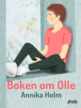 Boken om Olle (e-bok) av Annika Holm