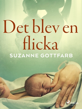 Det blev en flicka (e-bok) av Suzanne Gottfarb