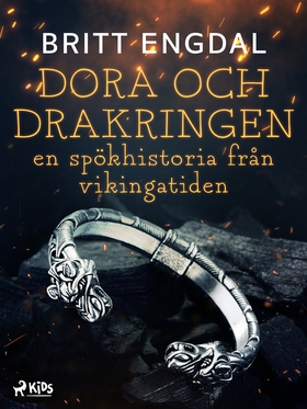 Dora och drakringen: en spökhistoria från vikin