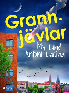 Grannjävlar (e-bok) av Antoni Lacinai, My Lind