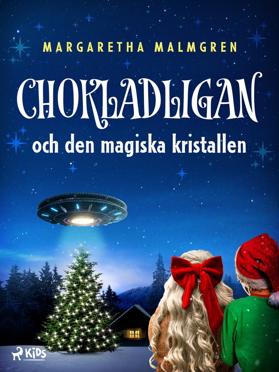Chokladligan och den magiska kristallen