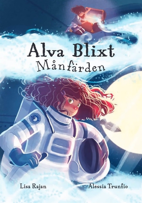 Alva Blixt : Månfärden (e-bok) av Lisa Rajan