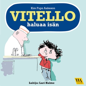Vitello haluaa isän (ljudbok) av Kim Fupz Aakes
