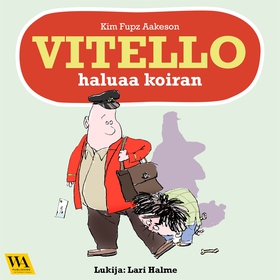 Vitello haluaa koiran (ljudbok) av Kim Fupz Aak