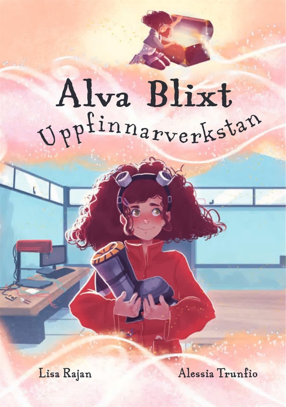 Alva Blixt : Uppfinnarverkstan