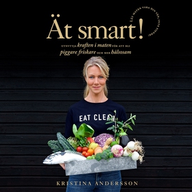 Ät smart! (ljudbok) av Kristina Andersson