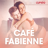 Café Fabienne – eroottinen novelli