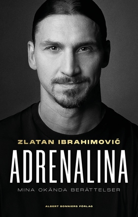 Adrenalina : Mina okända berättelser (e-bok) av
