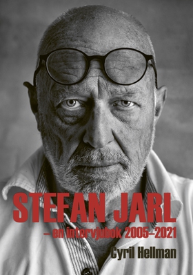 Stefan Jarl - En intervjubok 2005-2021 (e-bok) 