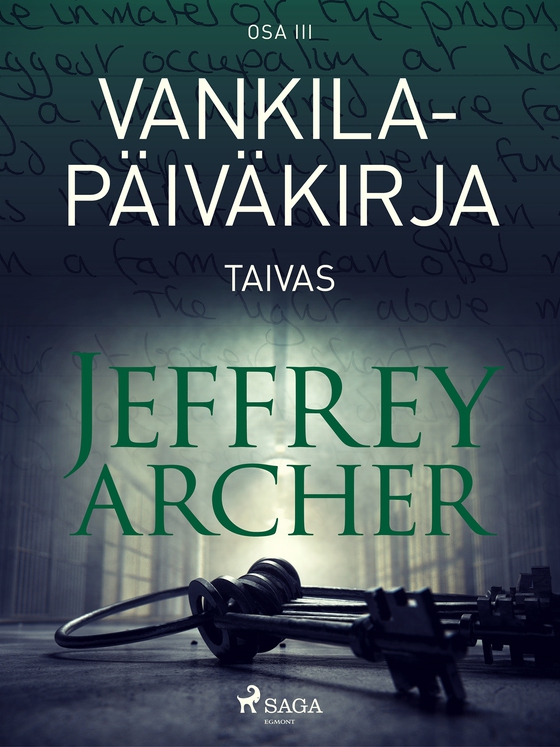 Vankilapäiväkirja – Taivas – Osa III (e-bok) av Jeffrey Archer