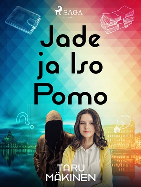 Jade ja Iso Pomo (e-bok) av Taru Mäkinen