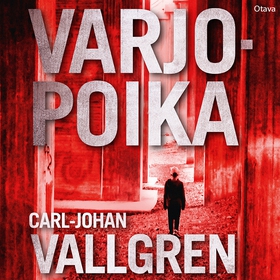 Varjopoika (ljudbok) av Carl-Johan Vallgren