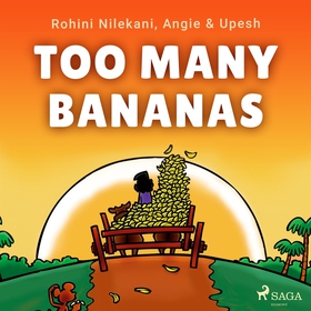 Too Many Bananas (ljudbok) av Upesh Angie, Rohi