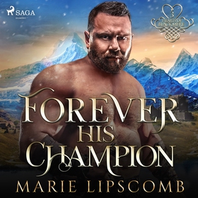 Forever His Champion (ljudbok) av Marie Lipscom