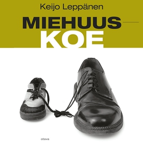 Miehuuskoe (ljudbok) av Keijo Leppänen