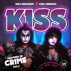 Kiss: Jakten på sanningen - Partners in Crime (