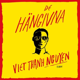 De hängivna (ljudbok) av Viet Thanh Nguyen