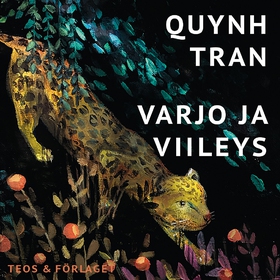 Varjo ja viileys (ljudbok) av Quynh Tran, Tran