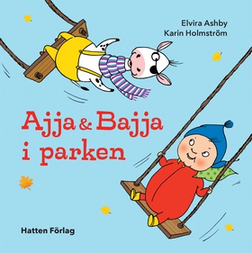 Ajja & Bajja i parken (e-bok) av Elvira Ashby