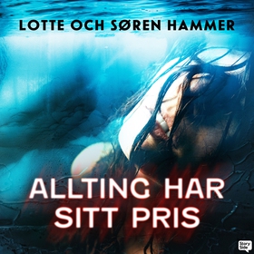 Allting har sitt pris (ljudbok) av Lotte Hammer