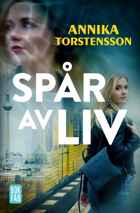 Spår av Liv (e-bok) av Annika Torstensson