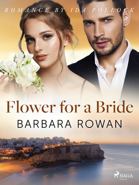 Flower for a Bride (e-bok) av Barbara Rowan