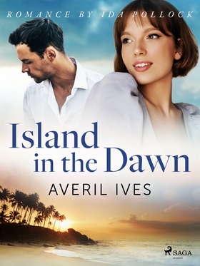 Island in the Dawn (e-bok) av Averil Ives