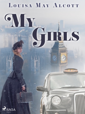 My Girls (e-bok) av Louisa May Alcott