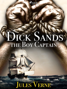 Dick Sands, the Boy Captain (e-bok) av Jules Ve